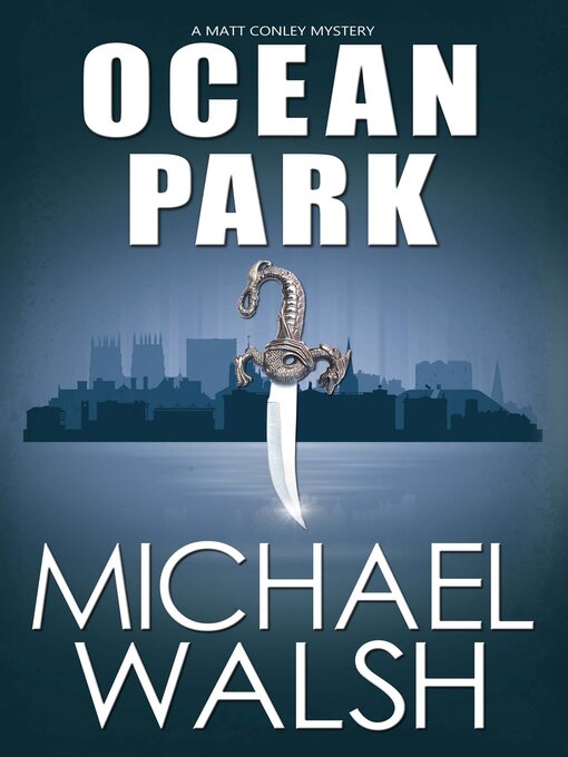 Title details for Ocean Park by Michael Walsh - Available